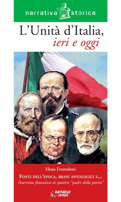L’Unità d’Italia, ieri e oggi