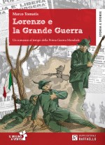 Lorenzo e la Grande Guerra