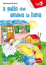 Il gallo che amava la luna