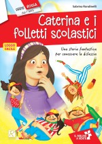 Caterina e i folletti scolastici