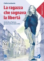 La ragazza che sognava la libertà