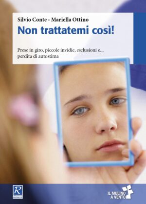 Non trattatemi così