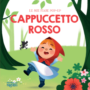 Le mie fiabe Pop-Up - Cappuccetto Rosso